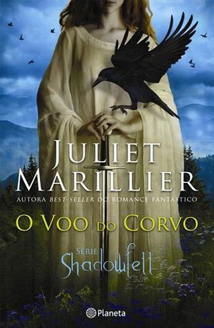 O Voo do Corvo (2000) by Juliet Marillier