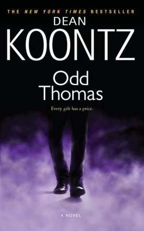 Odd Thomas (2006) by Dean Koontz
