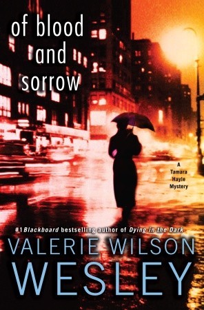 Of Blood and Sorrow (2008) by Valerie Wilson Wesley