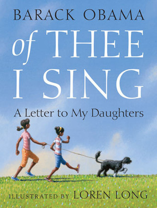 Of Thee I Sing: A Letter To My Daughters (2010) by Barack Obama