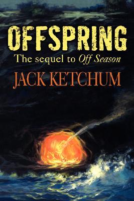 Offspring: The Sequel to Off Season (2006) by Neal McPheeters