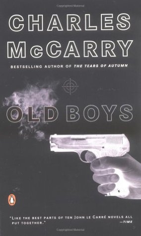 Old Boys (2005) by Charles McCarry