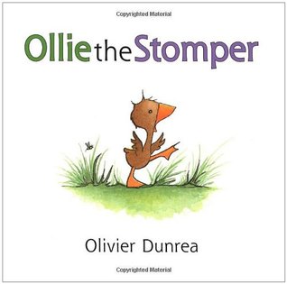 Ollie the Stomper (2003) by Olivier Dunrea