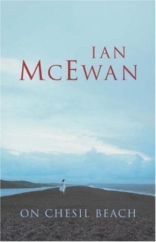 On Chesil Beach (2007) by Ian McEwan