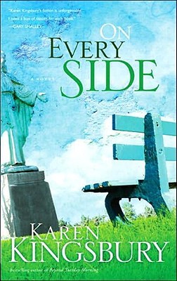 On Every Side (2006) by Karen Kingsbury