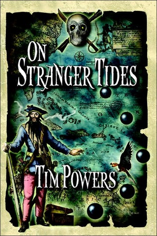 On Stranger Tides (2006) by Tim Powers