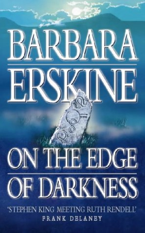 On the Edge of Darkness (1998) by Barbara Erskine