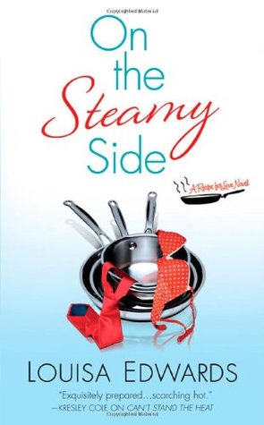 On the Steamy Side (2010) by Louisa Edwards