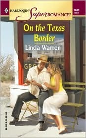 On the Texas Border (2002) by Linda Warren