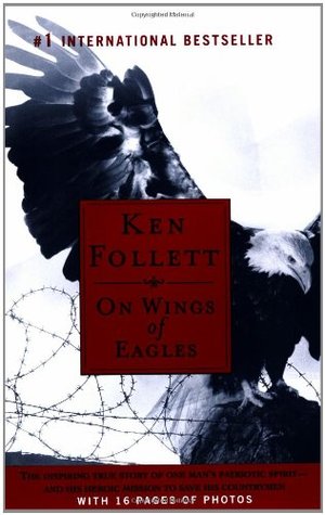 On Wings of Eagles (2004) by Ken Follett