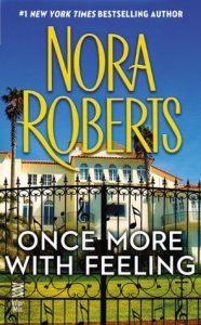 Once More With Feeling (Silhouette Classics) (1995) by Nora Roberts