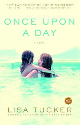 Once Upon a Day (2007) by Lisa Tucker