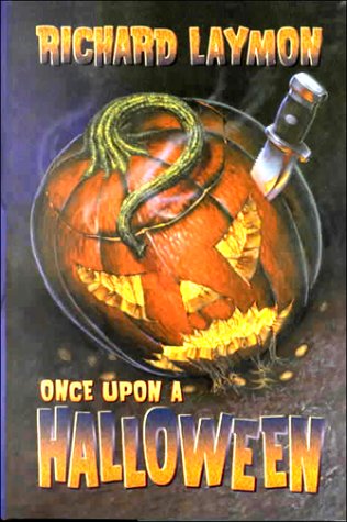 Once Upon A Halloween (2015) by Richard Laymon