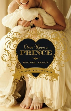 Once Upon a Prince (2013) by Rachel Hauck