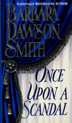 Once Upon A Scandal (1997) by Barbara Dawson Smith
