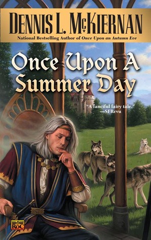 Once Upon a Summer Day (2006) by Dennis L. McKiernan