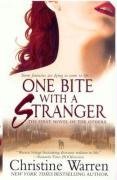 One Bite With A Stranger (2008) by Christine Warren