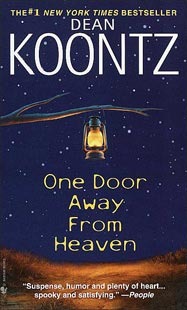 One Door Away from Heaven (2002) by Dean Koontz