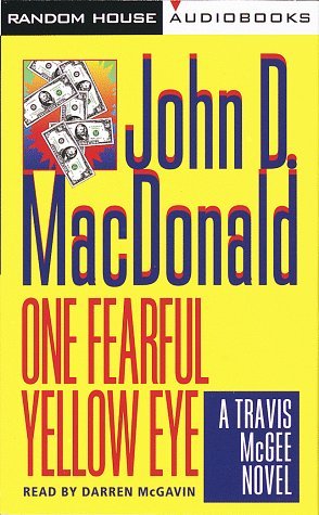 One Fearful Yellow Eye (1999) by John D. MacDonald