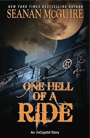 One Hell of a Ride (2012) by Seanan McGuire