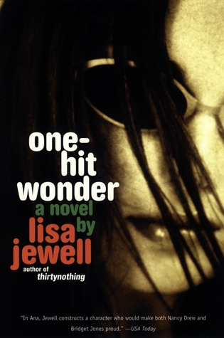 One-Hit Wonder (2003) by Lisa Jewell