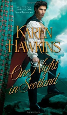 One Night in Scotland (2010) by Karen Hawkins