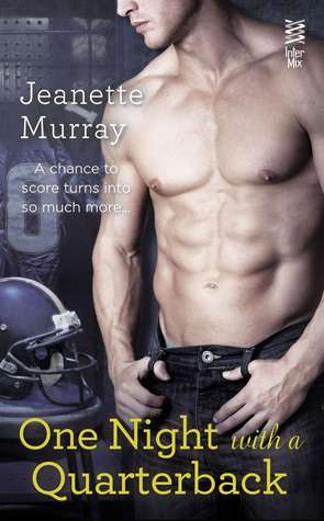 One Night with a Quarterback (2014) by Jeanette Murray