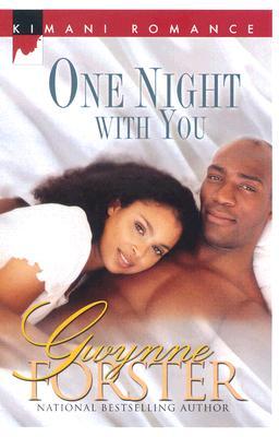 One Night With You (2007) by Gwynne Forster