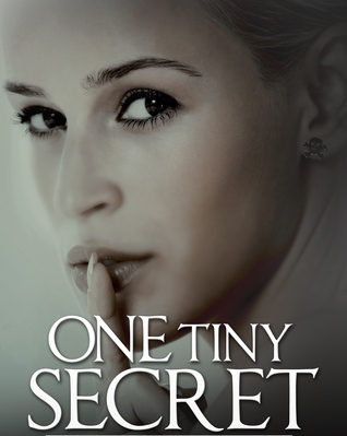 One Tiny Secret (2013) by T.A. Kunz