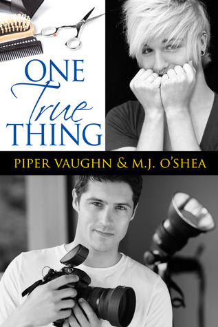 One True Thing (2012) by Piper Vaughn