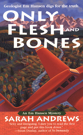 Only Flesh and Bones (1999) by Sarah Andrews