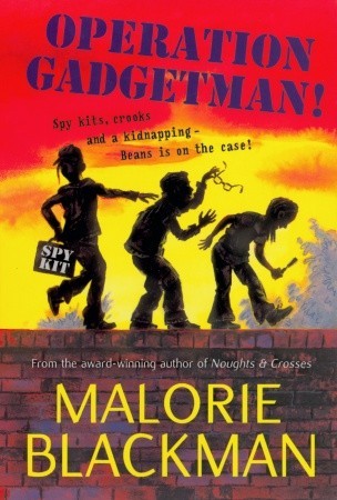 Operation Gadgetman! (1995) by Malorie Blackman