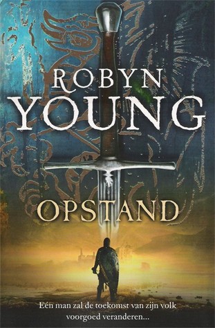 Opstand (2011) by Robyn Young