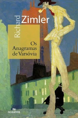 Os Anagramas de Varsóvia (2009) by Richard Zimler