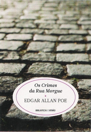 Os Crimes da Rua Morgue (1901) by Edgar Allan Poe
