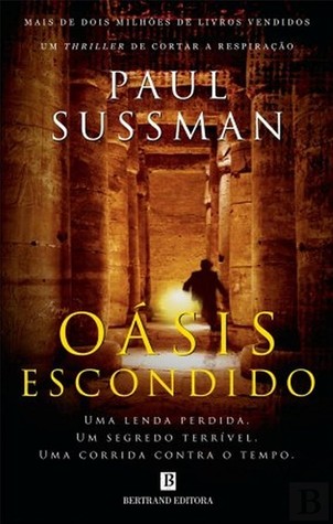 Oásis Escondido (2012) by Paul Sussman