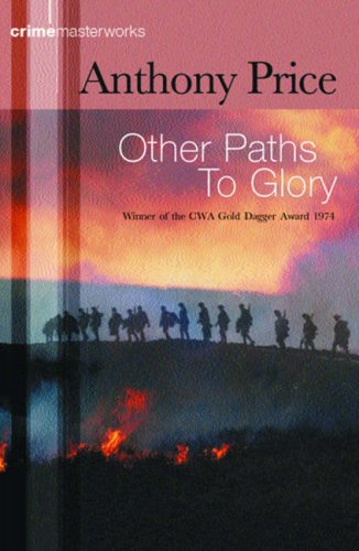 Other Paths to Glory (2015) by Anthony Price