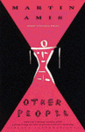 Other People (1994) by Martin Amis