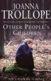 Other People's Children (2000) by Joanna Trollope