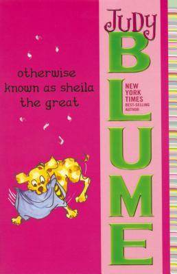 Otherwise Known as Sheila the Great (2007) by Judy Blume
