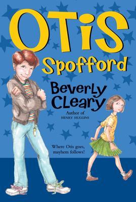 Otis Spofford (2008) by Beverly Cleary