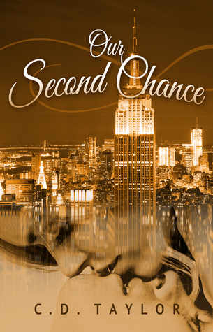 Our Second Chance (2013) by C.D. Taylor