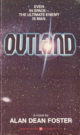 Outland (1981) by Alan Dean Foster
