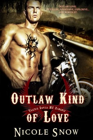 Outlaw Kind of Love (2014) by Nicole Snow