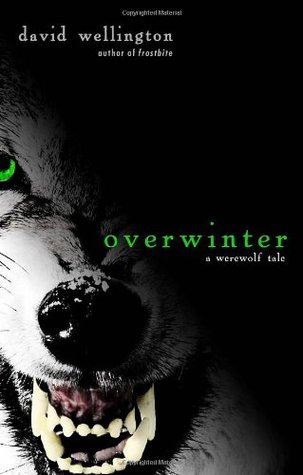 Overwinter (2010) by David Wellington