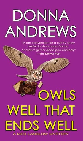 Owls Well That Ends Well (2006) by Donna Andrews