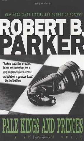Pale Kings And Princes (1988) by Robert B. Parker