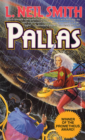 Pallas (1995) by L. Neil Smith