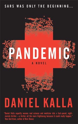 Pandemic (2005) by Daniel Kalla