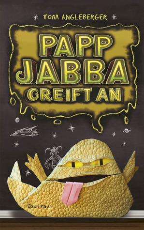 Papp Jabba greift an (2014) by Tom Angleberger